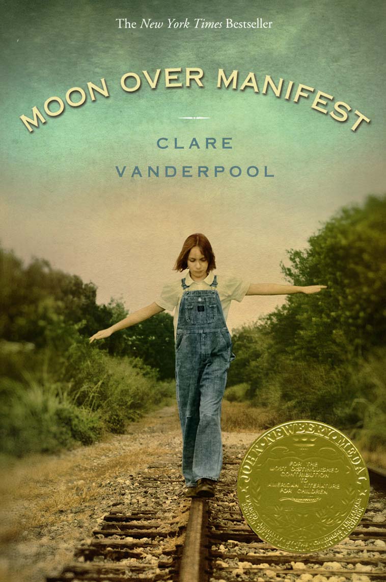 Book cover of Newbery Medal winning “Moon Over Manifest” showing an adolescent girl in overalls balancing on one rail of railroad tracks.